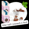 Darling sweet Mint Soft Caramels 6 Pack